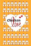 Chicken Love: Notizbuch für Hühnerhalter inkl. Bestandsregister und Eierkalender